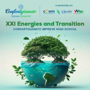 XXI Edizione di Energies and Transition – Confartigianato Imprese High School